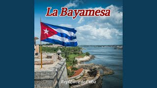 La Bayamesa Himno Nacional de la República de Cuba [upl. by Fair]