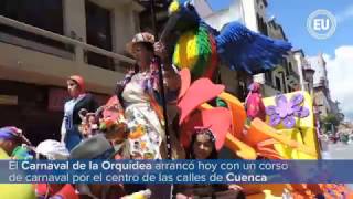 Cuenca disfruta con el Carnaval de la Orquídea [upl. by Geddes]