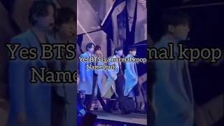 yes💜 BTS💜 is a normal kpop name but shorts bts trending viralvideo btsarmy btsshorts [upl. by Noonberg]