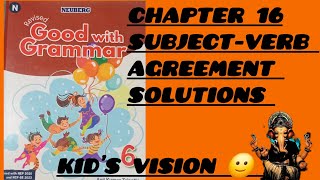 Neuberg Book 6  Chapter 16 SubjectVerb Agreement Solutions  Kids Vision 🙂 [upl. by Nelg]