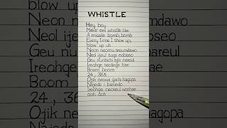 WHISTLE Lyrics 🌸 Song by 🖤BLΛƆKPIИK💗 blackpink kpop whistle lyrics [upl. by Caines868]