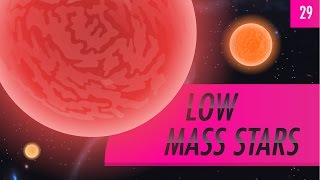 Low Mass Stars Crash Course Astronomy 29 [upl. by Anesusa]