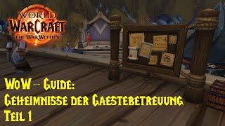 WoWGuide Geheimnisse der Gästebetreuung  Einführung  Tieszer grosze Fieszling  Szatszszuche [upl. by Namyaw]