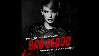 Taylor Swift  Bad Blood Audio ft Kendrick Lamar [upl. by Neel651]