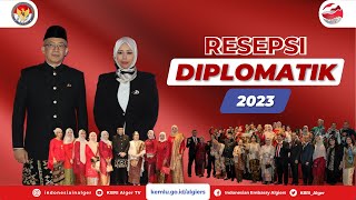 Resepsi Diplomatik KBRI Alger 2023 [upl. by Jemy197]