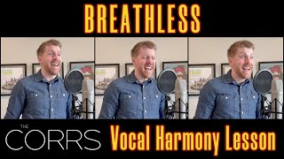 Breathless  The Corrs  HARMONY TUTORIAL [upl. by Bertrando]