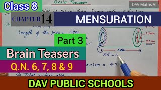 DAV class 8 maths chapter 14 mensuration brain teasers QN 6 7 8 amp 9 [upl. by Sinnoda]