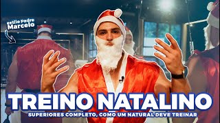 TREINO DE SUPERIORES PARA NATURAIS 🌱  TREINO NATALINO 🔥 [upl. by Garv]