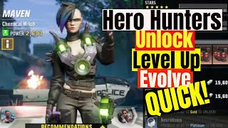 HERO HUNTERS  How to Unlock Level up and Evolve Heroes Fast [upl. by Llerahc71]