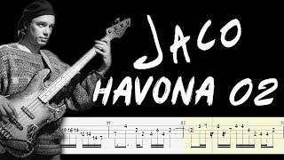 Jaco Pastorius  Havona 02 Bass Tabs By ChamisBass [upl. by Sly]