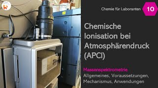 Chemische Ionisation bei Atmosphärendruck APCI  Massenspektrometrie  DerChemieFuchs [upl. by Kehoe]