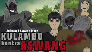 KULAMBO KONTRA ASWANG  Animated Aswang Story Tagalog Horrror Story [upl. by Luwana]