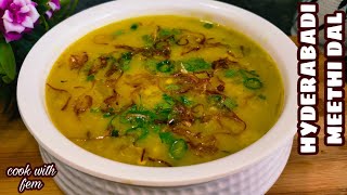 Authentic Hyderabadi Famous Meethi Dal  Very Simple Dal Recipe  How To Make Hyderabadi Dal  CWF [upl. by Melisent]