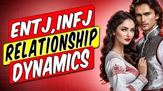 ENTJ Female And INFJ Male Relationship  The Yin and Yang of Love [upl. by Auohc101]