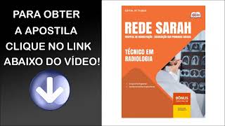 Apostila Rede Sarah pdf  Técnico em Radiologia 2024 [upl. by Goodman]