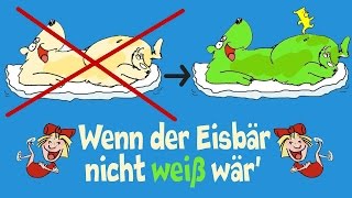 Spaßlied  Wenn der Eisbär nicht weiß wär  Kinderlieder Sternschnuppe [upl. by Dwyer]