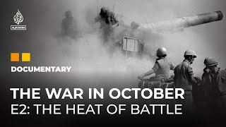 The War In October 50 years since the 1973 ArabIsraeli War  E2  Featured Documentary [upl. by Ahsratal]