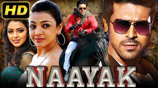 Naayak  Ram Charan Blockbuster Movie  Kajal Aggarwal Amala Paul Pradeep Rawat Rahul Dev [upl. by Ecnerewal]