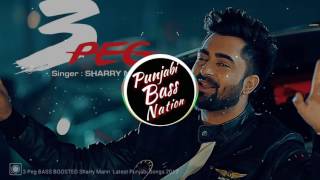 3 peg bass boosted nation sharry mann [upl. by Sulecram]