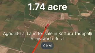 174 acre  Kotturu Tadepalli  Agricultural land for sale  Land location to Vja Bypass route [upl. by Anilam56]