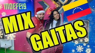 EL Mejor MIX GAITAS VENEZOLANAS del mundo  DJ INDEFEIS [upl. by Norry]