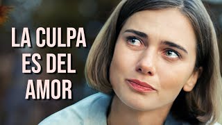 LA CULPA ES DEL AMOR  NOVEDAD 2024  PELÍCULA COMPLETA [upl. by Haleelahk]