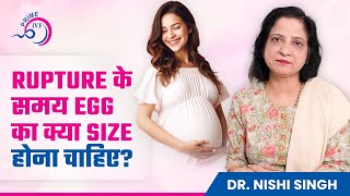 Rupture के समय Egg का क्या Size होना चाहिए  Optimal Egg Size for Pregnancy  Prime IVF [upl. by Ahsemit653]