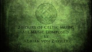 2 Hours of Celtic Music by Adrian von Ziegler Part 13 [upl. by Ahtebbat365]