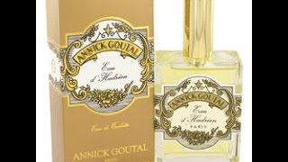 Review Annick Goutal Eau dHadrien [upl. by Bogey176]