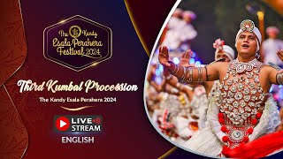 The Kandy Esala Perahera 2024  Third Kumbal Perahera  LIVE [upl. by Schmitz782]