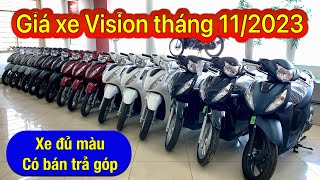 Giá xe vision tháng 112023  Trả góp chỉ cần trả trước 8 triệu nhận xe  Minh Nam Lê vision2024 [upl. by Tillo]