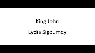 King John  Lydia Sigourney [upl. by Kester]