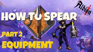 Episode 2  quotHow to spearquot Guide for Albion Online 2024  EQUIPMENT [upl. by Terrance664]