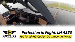 Airbus A350 Lufthansa ULTIMATE COCKPIT MOVIE  Business Class Tokyo AirClips full flight series [upl. by Nylyaj]