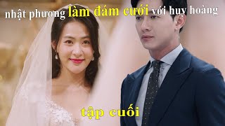 Yêu trước ngày cưới tập cuối  Nhật Phương bỏ Mạnh Dũng tới với Huy Hoàng và tỏ tình [upl. by Lawrence638]