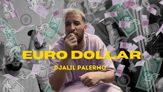 Djalil Palermo  Euro Dollar EP2 prod by Ahmed Kareb [upl. by Noman]