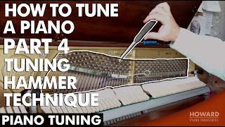 Piano Tuning  How to Tune A Piano Part 4  Tuning Hammer Technique I HOWARD PIANO INDUSTRIES [upl. by Zilevi939]