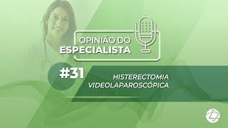 Histerectomia Videolaparoscópica 31 [upl. by Mount942]