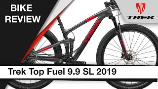 Trek Top Fuel 99 SL 2019 Bike review [upl. by Huang870]