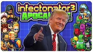 Infectonator 3  Donald Trump is a Zombie  Infectonator 3 Apocalypse Gameplay 9 [upl. by Pius]