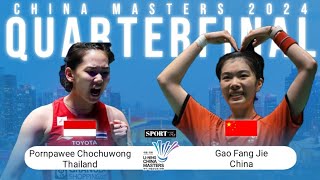 China Masters 2024  Pornpawee Chochuwong vs Gao Fang Jie  Quarterfinal [upl. by Ahsien]