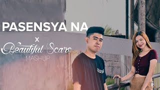 Pasensya Na x Beautiful Scars MASHUP  Cover by Neil Enriquez Pipah Pancho [upl. by Niledam369]