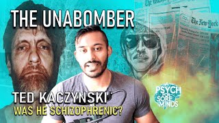 Ted KACZYNSKI The UNABOMBER Was He SCHIZOPHRENIC  FORENSIC PSYCHIATRIST Dr Das [upl. by Marylynne]