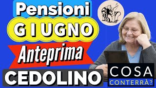 🟢 PENSIONI GIUGNO 👉 CEDOLINO dei PAGAMENTI 🔎 ANTEPRIMA❗️ Ecco cosa conterrà [upl. by Marion]