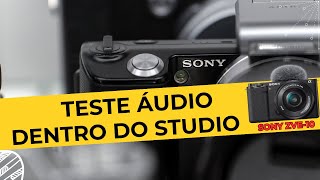 Teste do microfone Sony ZVE10 dentro do studio [upl. by Broddie]