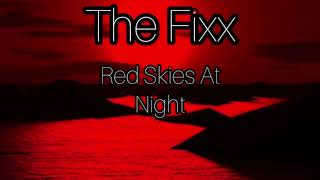 The Fixx  Red Skies At Night   The Xtended Blood Moon Remix [upl. by Udella]