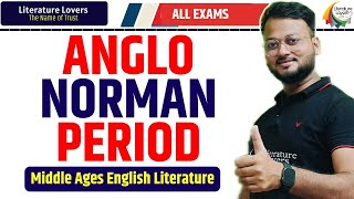 AngloNorman Period in English Literature  History Of English Literature [upl. by Haisoj]