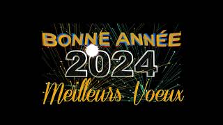 Video bonne année 2024  Vœux de Nouvel An en couleurs et en musique [upl. by Elrem61]