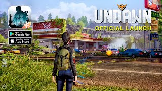 UNDAWN  Open World Survival  Official Launch Gameplay AndroidiOS [upl. by Konopka]