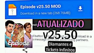 Episode v2550 Apk Mod Diamantes e Tickets Infinitos [upl. by Kono]